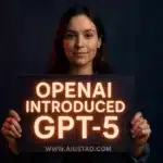 OpenAI Introduced GPT-5